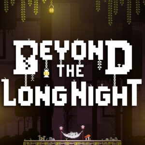 Beyond the Long Night EU PC Steam CD Key