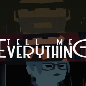 Tell Me Everything EU Steam CD Key